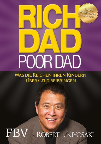 Rich Dad, Poor Dad Rich Dad, Poor Dad