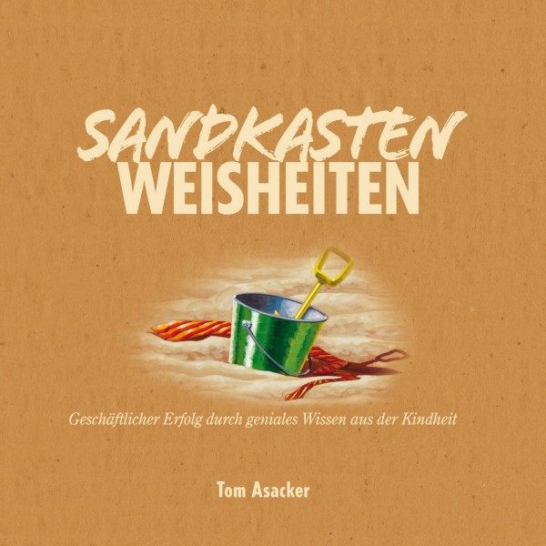 Sandkasten Weisheiten