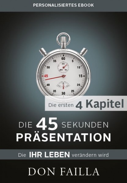 personalisiertes "45-Sekunden Präsentation" - 4 Kapitel-Ebook
