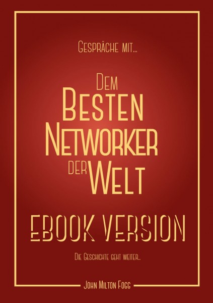 Gespräche mit dem besten Networker der Welt - Ebook