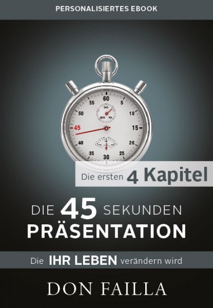 personalisiertes "45-Sekunden Präsentation" - 4 Kapitel-Ebook
