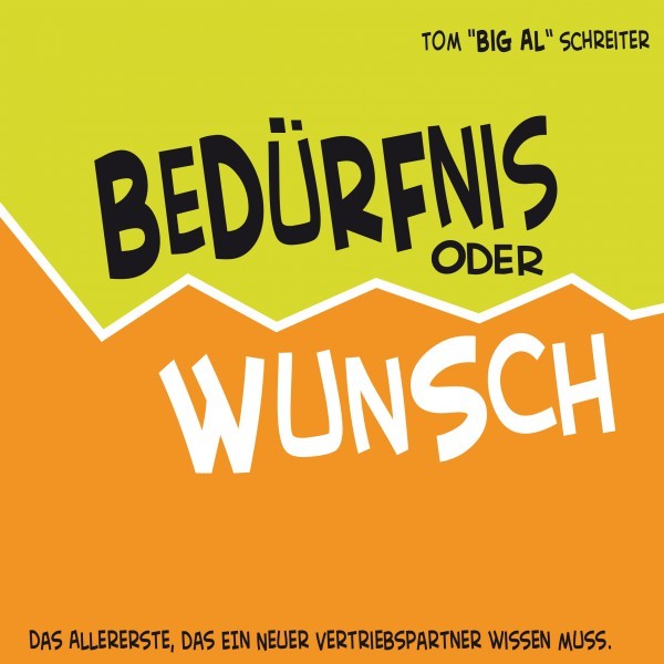 Bedürfnis oder Wunsch