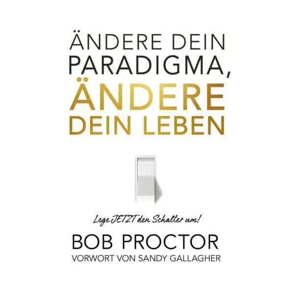 Ändere dein Paradigma, Ändere dein Leben - Hörbuch – Bild 2