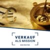 Verkauf als Mission