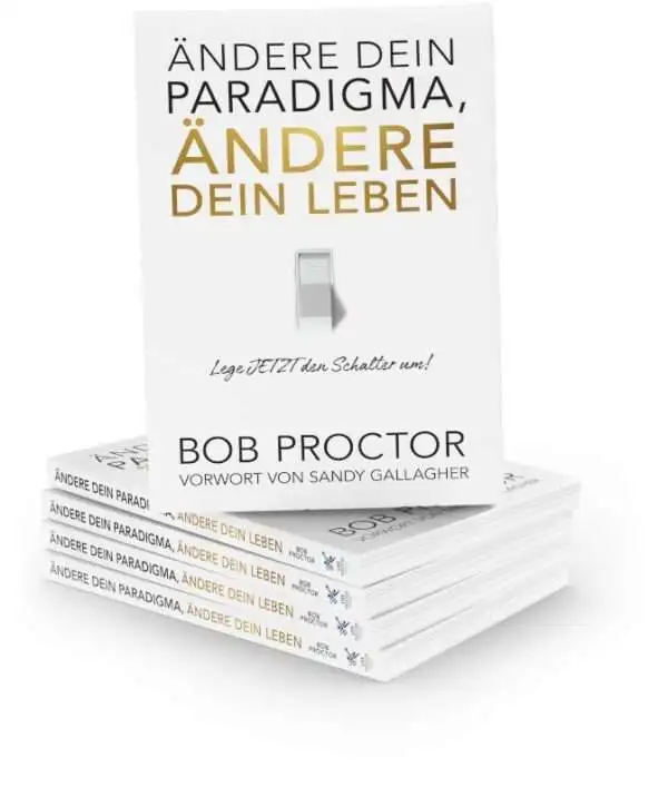 Ändere dein Paradigma, Ändere dein Leben – Bild 2